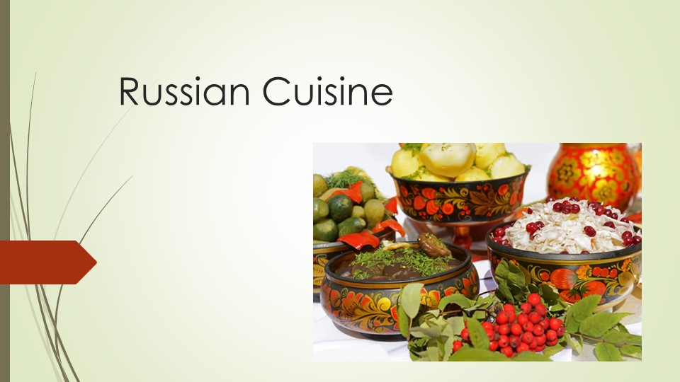Урок по теме "Русская кухня" Russian cuisine. Учебники, Презентации и Подготовка к Экзаменам для Школьников на Klass-Uchebnik.com