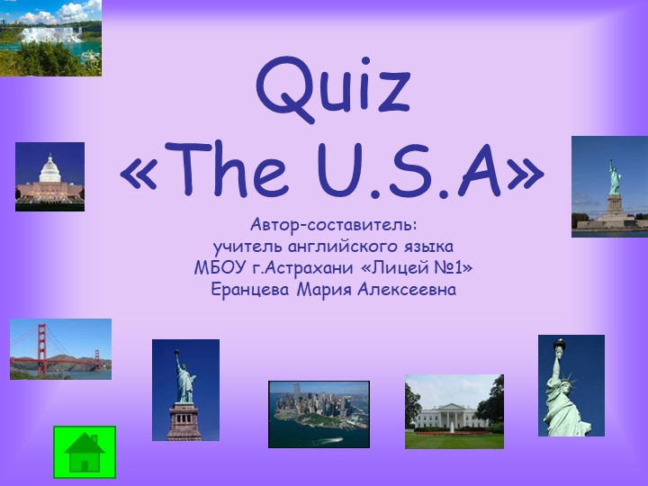 Викторина по английскому языку на тему " The USA" (9 класс) Учебники, Презентации и Подготовка к Экзаменам для Школьников на Klass-Uchebnik.com