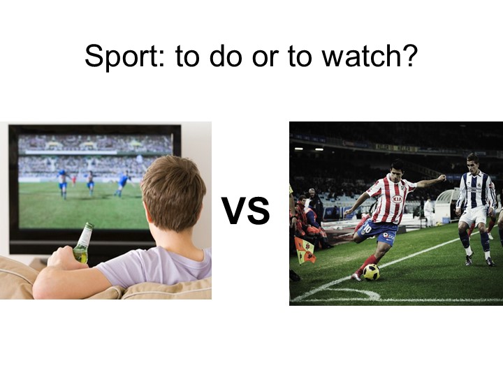Презентация по английскому языку по теме "Sport: do or watch" Учебники, Презентации и Подготовка к Экзаменам для Школьников на Klass-Uchebnik.com