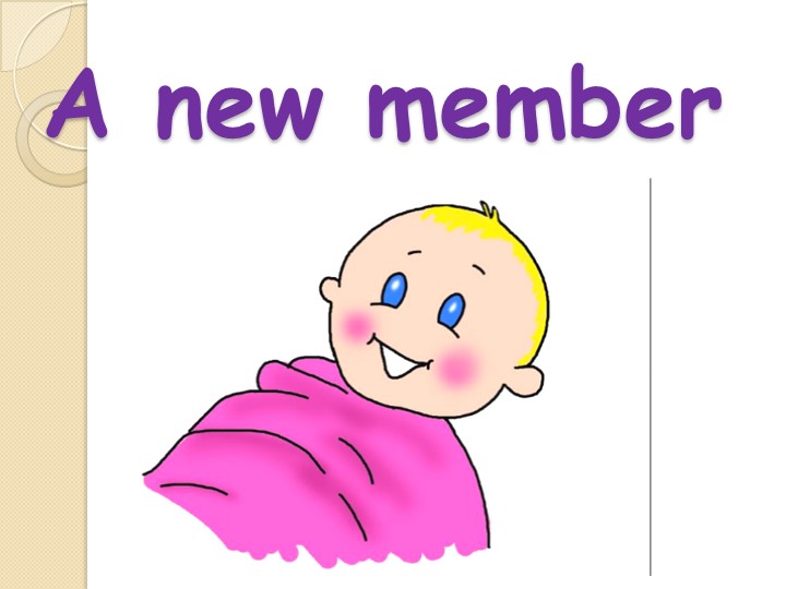 Презентация к уроку английского языка в 3 классе "3a New member" Учебники, Презентации и Подготовка к Экзаменам для Школьников на Klass-Uchebnik.com