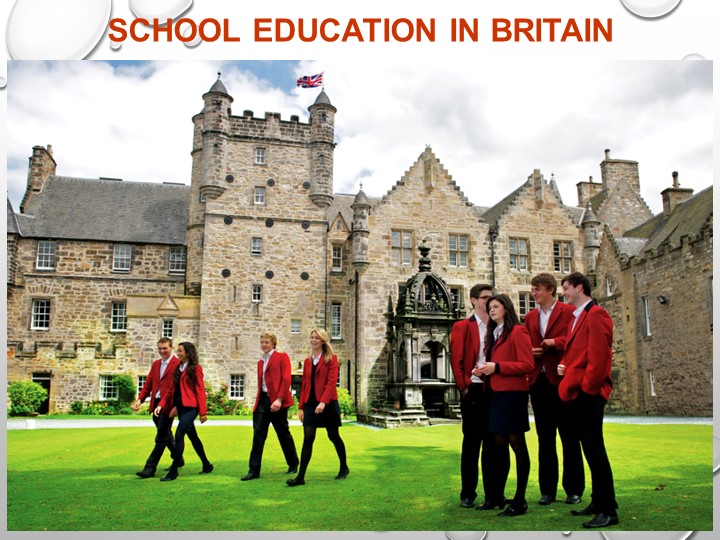 Презентация по английскому языку на тему "School education in Britain" (5 класс) Учебники, Презентации и Подготовка к Экзаменам для Школьников на Klass-Uchebnik.com